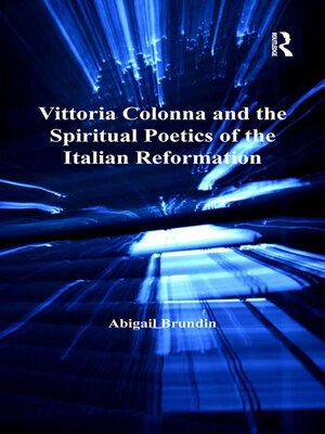 cover image of Vittoria Colonna and the Spiritual Poetics of the Italian Reformation